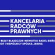 Kancelaria Radców Prawnych Paul-Biały Radel Sieńko Szemiot i Wspólnicy Sp. j.