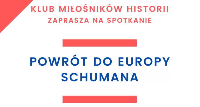 Historia, Powrót Europy Schumana zaproszenie wykład - zdjęcie, fotografia