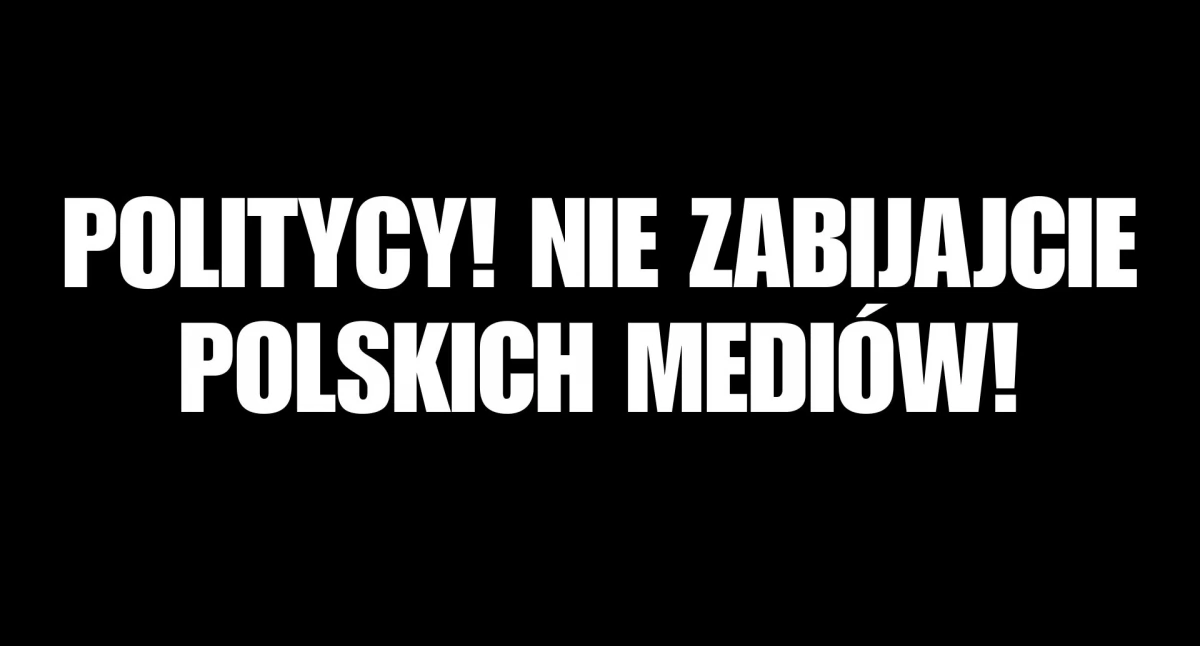 Z kraju, Politycy! zabijajcie polskich mediów! - zdjęcie, fotografia