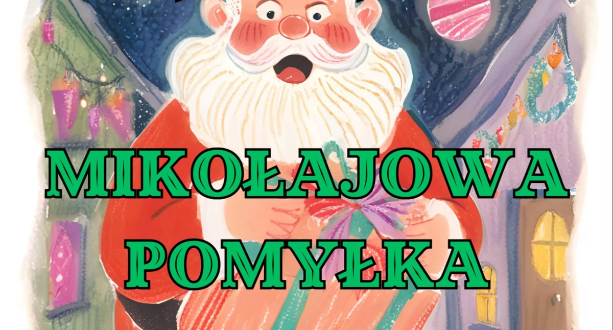 Święta, Zapraszamy spektakl Mikołajowa pomyłka wykonaniu uczniów - zdjęcie, fotografia
