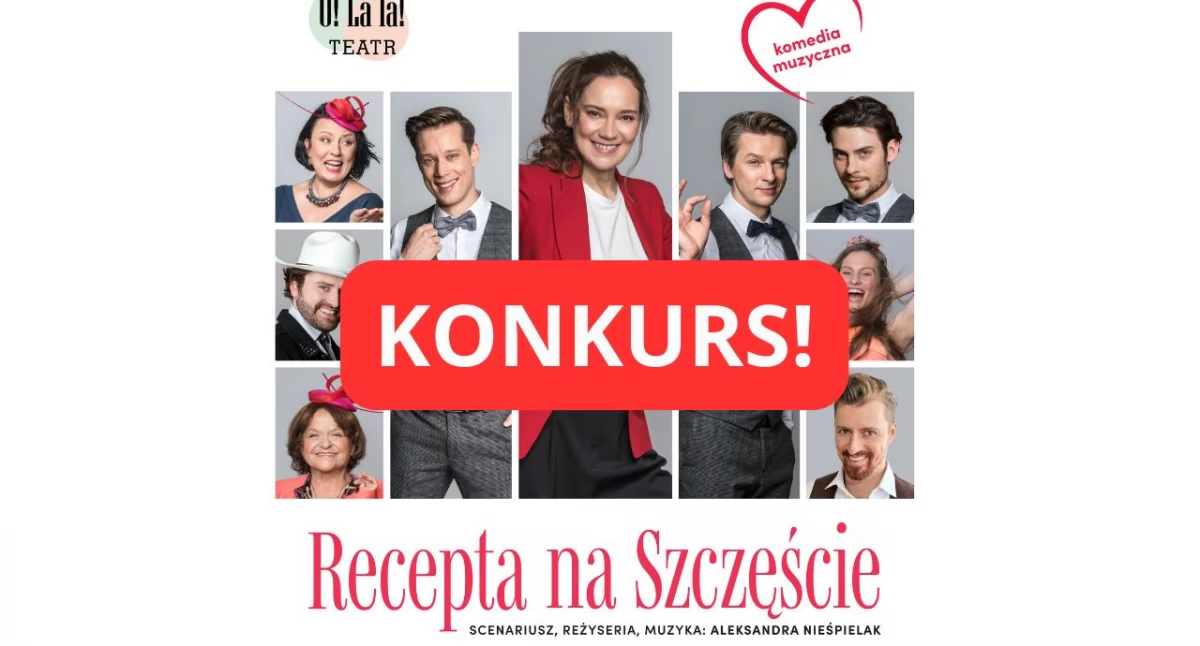 Konkursy, Recepta Szczęście Wysokiem Mazowieckiem wygrania bilety spektakl [KONKURS] - zdjęcie, fotografia