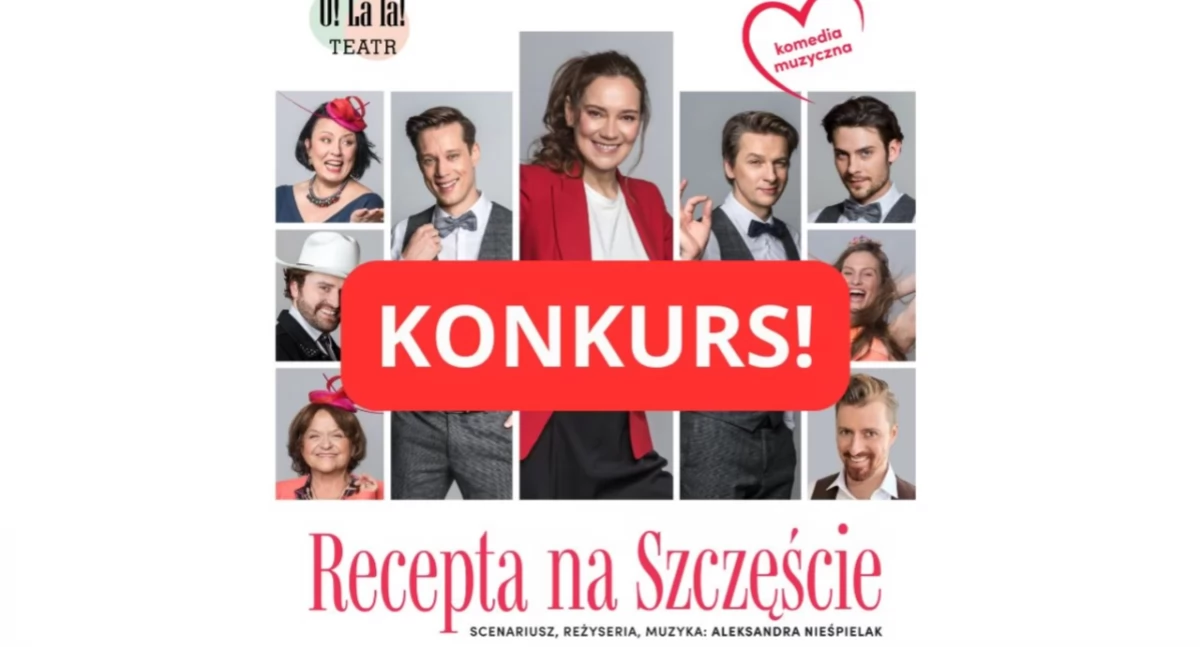 Konkursy, Romantyczna komedia muzyką żywo Wygraj bilety spektakl „Recepta Szczęście” Wysokiem Mazowieckiem [KONKURS] - zdjęcie, fotografia