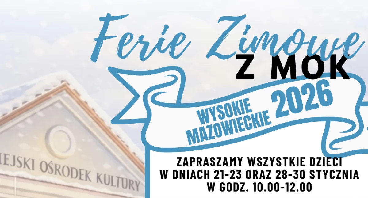 Domy i ośrodki kultury, Ferie zimowe Miejskim Ośrodku Kultury Wysokiem Mazowieckiem zapraszamy dzieci aktywny wypoczynek! - zdjęcie, fotografia