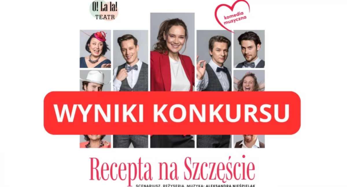 Konkursy, Spektakl „Recepta Szczęście” Wysokiem Mazowieckiem rozstrzygnięcie konkursu - zdjęcie, fotografia