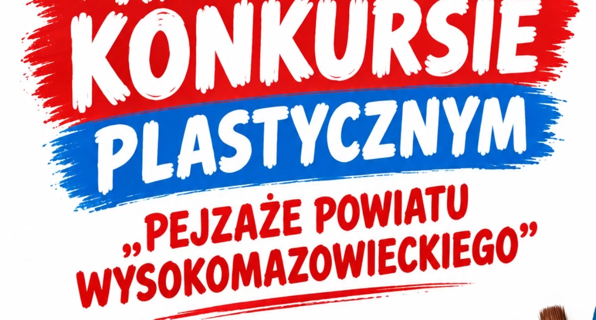 Konkursy, „Pejzaże Powiatu Wysokomazowieckiego” Prace konkursowe można zgłaszać listopada - zdjęcie, fotografia