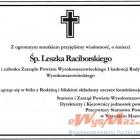  24 lipca 2024 roku, w wieku 65 lat, odszedł od nas  Leszek Raciborski . Był radnym i...