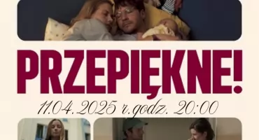 Kino Kobiet w Wysokiem Mazowieckiem: Zapraszamy na seans filmu „Przepiękne!”