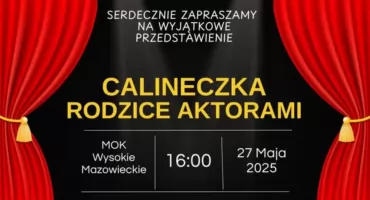 „Calineczka – Rodzice Aktorami”: Wyjątkowy spektakl będzie można obejrzeć w MOK-u