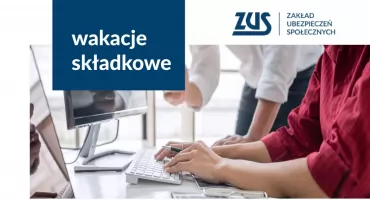 Zwolnienie ze składek ZUS: Jak skorzystać z 