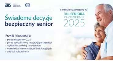 ZUS zaprasza w październiku na Dni Seniora. Świadome decyzje – bezpieczny senior
