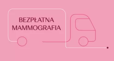 Mammobus stanie w Czyżewie. Zarejestruj się na bezpłatne badanie