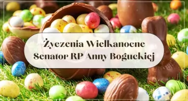 Wielkanoc 2026: Życzenia od Senator RP Anny Boguckiej [VIDEO]