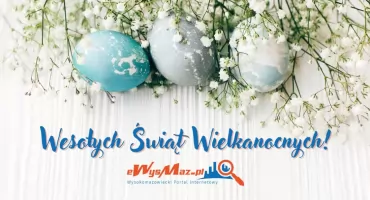 Wielkanoc 2026 – życzenia dla Czytelników eWysMaz.pl