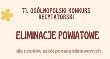 Szansa dla młodych talentów. Przed nami eliminacje powiatowe 71. Ogólnopolskiego Konkursu Recytatorskiego 