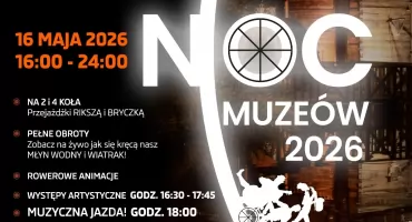 Przed nami Noc Muzeów „Na Pełnych Obrotach!