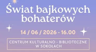Bajkowe melodie zabrzmią w Sokołach. W niedzielę koncert „Świat Bajkowych Bohaterów”