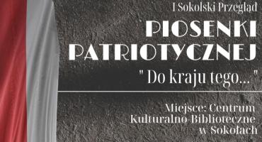 Do kraju tego... - I Sokolski Przegląd Piosenki Patriotycznej